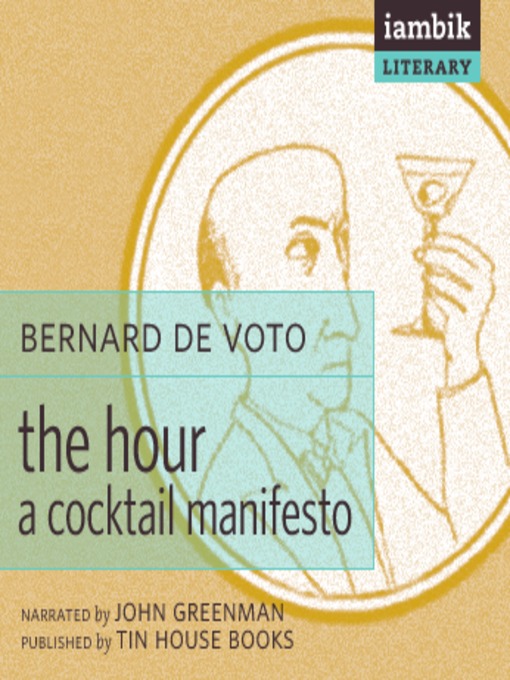 Title details for The Hour by Bernard DeVoto - Available
